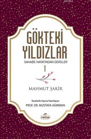 Gökteki Yıldızlar 1; Sahabe Hayatından Dersler - Ravza Yayınları - Sel