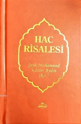 Hac Risalesi - Ravza Yayınları - Selamkitap.com'da