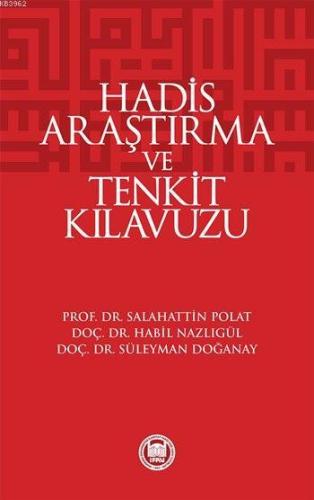 Hadis Araştırma ve Tenkit Klavuzu - M. Ü. İlahiyat Fakültesi Vakfı Yay