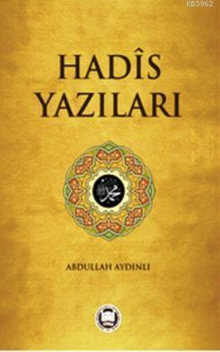 Hadis Yazıları - M. Ü. İlahiyat Fakültesi Vakfı Yayınları - Selamkitap