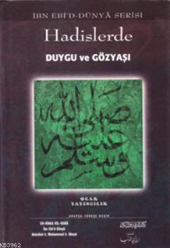 Hadislerde Duygu ve Gözyaşı; İbn Ebi'd-Dünya Serisi - Ocak Yayıncılık 