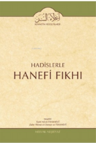 Hadislerle Hanefi Fıkhı 14 Cilt Alışveriş ve Riba Bahsi - Misvak Neşri