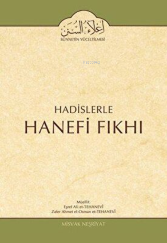 Hadislerle Hanefi Fıkhı 2.Cilt Namaz Bahsi - Misvak Neşriyat - Selamki