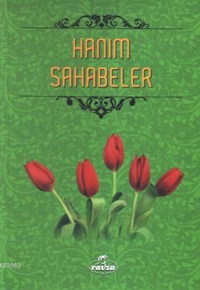 Hanım Sahabeler - Ravza Yayınları - Selamkitap.com'da