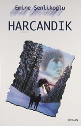 Harcandık - Mektup Yayınları - Selamkitap.com'da