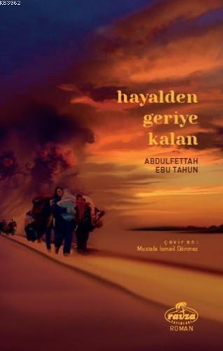 Hayalden Geriye Kalan - Ravza Yayınları - Selamkitap.com'da