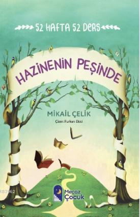 Hazinenin Peşinde - Mecaz Çocuk - Selamkitap.com'da