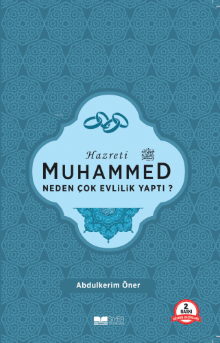 Hazreti Muhammed Neden Çok Evlilik Yaptı? - Siyer Yayınları - Selamkit