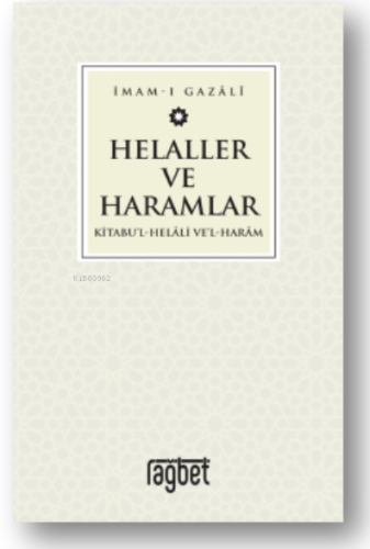 Helaller ve Haramlar - Rağbet Yayınları - Selamkitap.com'da