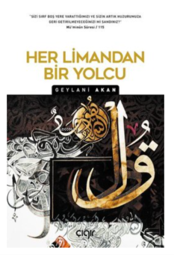 Her Limandan Bir Yolcu - Çığır Yayınları - Selamkitap.com'da