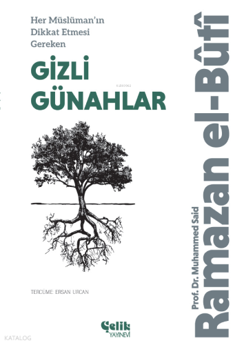 Her Müslüman’ın Dikkat Etmesi Gereken Gizli Günahlar - Çelik Yayınevi 