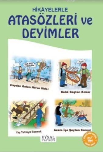 Hikayelerle Atasözleri ve Deyimler; 9 Yaş ve Üstü - Uysal Yayınevi - S