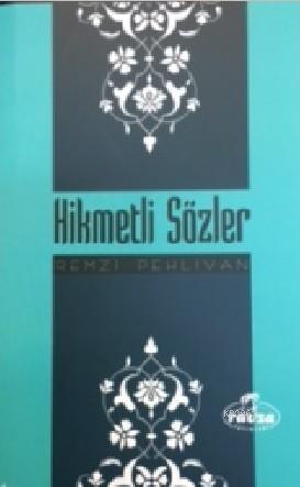 Hikmetli Sözler - Ravza Yayınları - Selamkitap.com'da