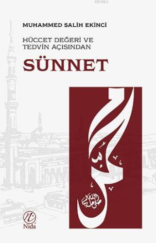 Hüccet Değeri ve Tedvin Açısından Sünnet - Nida Yayıncılık - Selamkita