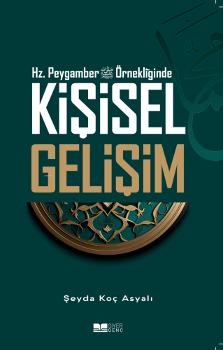 Hz.Peygamber Örnekliğinde Kişisel Gelişim - Siyer Yayınları - Selamkit