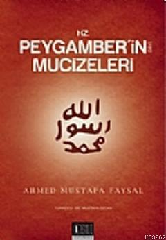 Hz. Peygamber'in (s.a.v.) Mucizeleri - Özgü Yayınları - Selamkitap.com