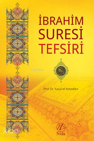 İbrahim Suresi Tefsiri - Nida Yayıncılık - Selamkitap.com'da