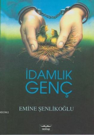 İdamlık Genç - Mektup Yayınları - Selamkitap.com'da