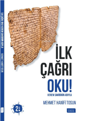 İlk Çağrı Oku Kerem Sahibinin Adıyla - Sude Yayınları - Selamkitap.com