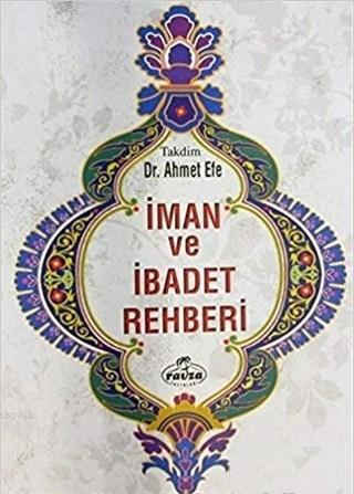 İman ve İbadet Rehberi - Ravza Yayınları - Selamkitap.com'da