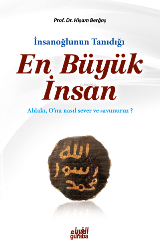 İnsanoğlunun Tanıdığı En Büyük İnsan - Guraba Yayınları - Selamkitap.c