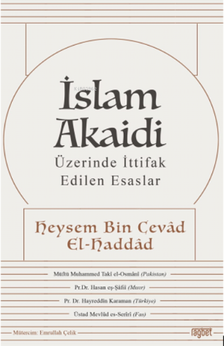 İslam Akaidi; Üzerinde İttifak Edilen Esaslar - Rağbet Yayınları - Sel