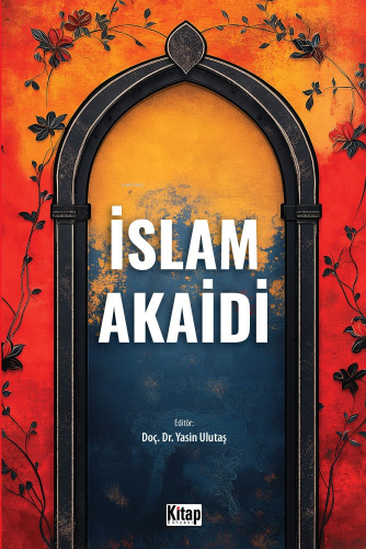 İslam Akaidi - Kitap Dünyası - Selamkitap.com'da