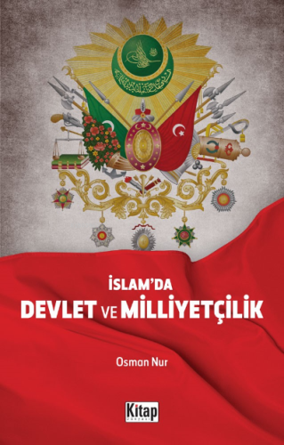 İslam’da Devlet Ve Milliyetçilik - Kitap Dünyası - Selamkitap.com'da