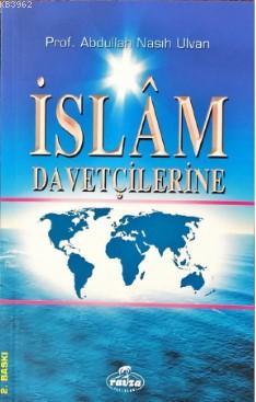 İslam Davetçilerne - Ravza Yayınları - Selamkitap.com'da