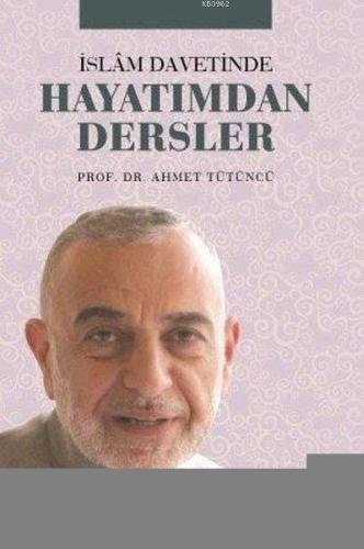 İslam Davetinde Hayatımdan Dersler - Risale Yayınları - Selamkitap.com