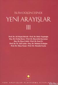 İslam Düşüncesinde Yeni Arayışlar 3 - Rağbet Yayınları - Selamkitap.co