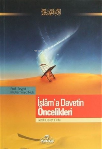 İslam'a Davetin Öncelikleri - Ravza Yayınları - Selamkitap.com'da