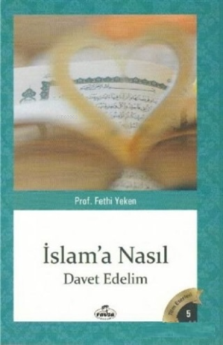 İslam'a Nasıl Davet Edelim - Ravza Yayınları - Selamkitap.com'da