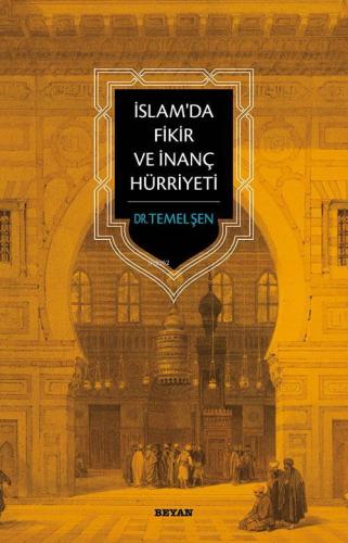 İslam'da Fikir ve İnanç Hürriyeti - Beyan Yayınları - Selamkitap.com'd