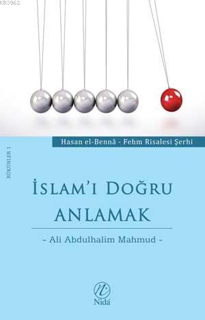 İslam'ı Doğru Anlamak - Nida Yayıncılık - Selamkitap.com'da