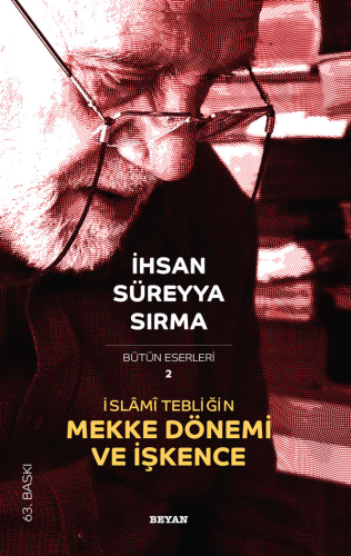 İslâmi Tebliğin Mekke Dönemi ve İşkence - Beyan Yayınları - Selamkitap