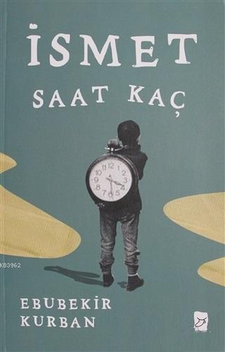 İsmet Saat Kaç - Mecaz Yayınları - Selamkitap.com'da