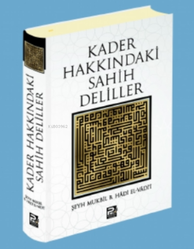 Kader Hakkındaki Sahih Deliller - Karınca & Polen Yayınları - Selamkit