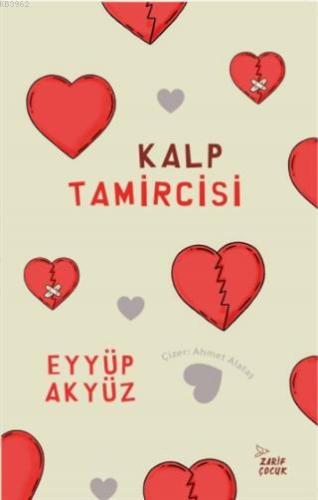 Kalp Tamircisi - Zarif Yayınları - Selamkitap.com'da