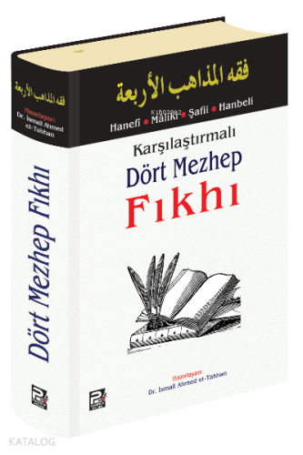 Karşılaştırmalı Dört Mezhep Fıkhı - Karınca & Polen Yayınları - Selamk