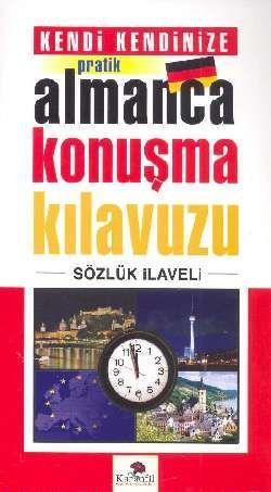 Kendi Kendinize Pratik Almanca Konuşma Kılavuzu - Karanfil Yayınları -