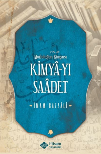 Kimyayı Saadet (Mutluluğun Kimyası) - İtisam Yayınları - Selamkitap.co