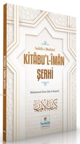 Kitabu'l-İman Şerhi - Sahih-i Buhari - Tahkîk Yayınları - Selamkitap.c