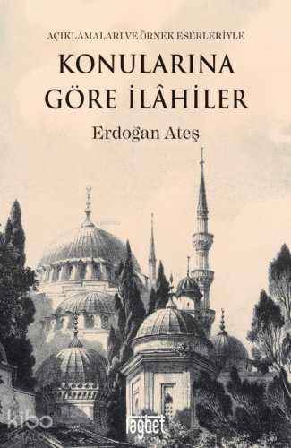 Konularına Göre İlahiler (Açıklamaları ve Örnek Eserleriyle) - Rağbet 