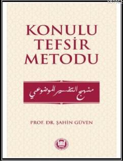 Konulu Tefsir Metodu - M. Ü. İlahiyat Fakültesi Vakfı Yayınları - Sela