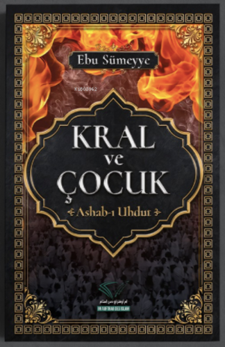 Kral ve Çocuk ;-Ashab-ı Uhdut- - Im Auftrag Des İslam - Selamkitap.com