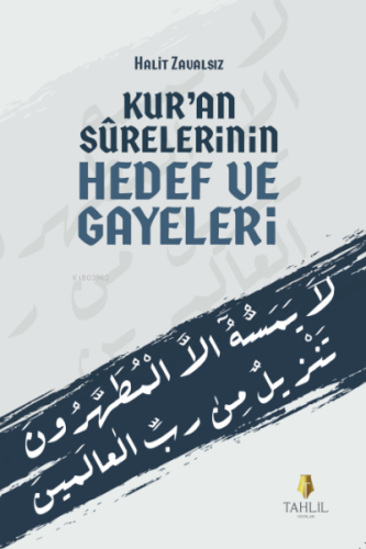 Kuran Surelerinin Hedef ve Gayeleri - Tahlil Yayınları - Selamkitap.co