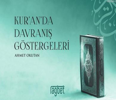 Kur'an'da Davranış Göstergeleri - Rağbet Yayınları - Selamkitap.com'da