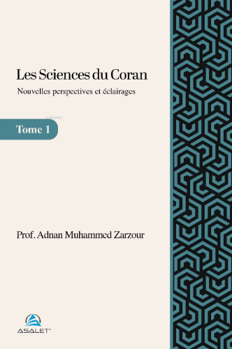 Les Sciences du Coran - Nouvelles Perspectives et Eclairages - Asalet 