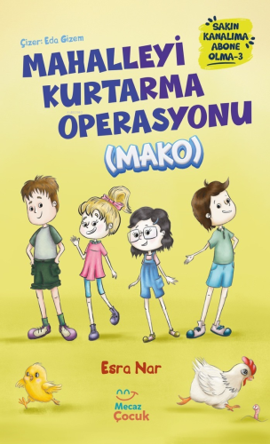 Mahalleyi Kurtarma Operasyonu (MAKO) Sakın Kanalıma Abone Olma - 3 - M